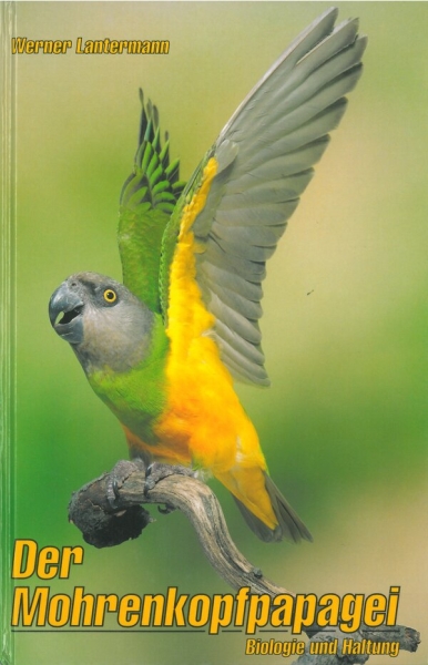 Der Mohrenkopfpapagei    Werner Lantermann