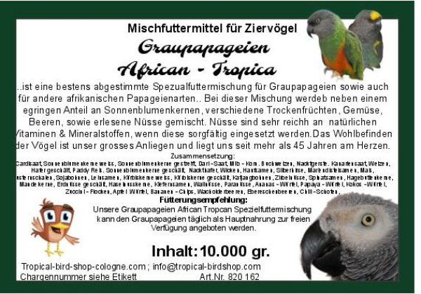 Graupapgeien African Tropica   10.000 gr.