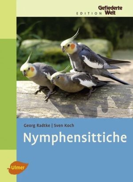 Nymphensittiche    Radtke / Koch