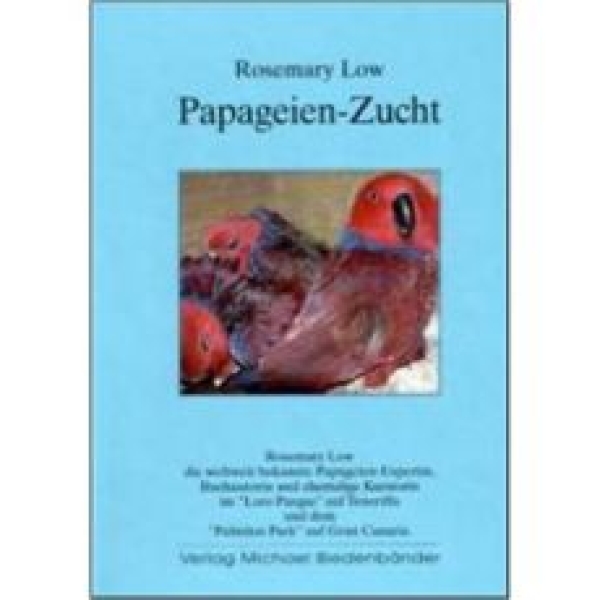 Papageienzucht      Rosemary Low